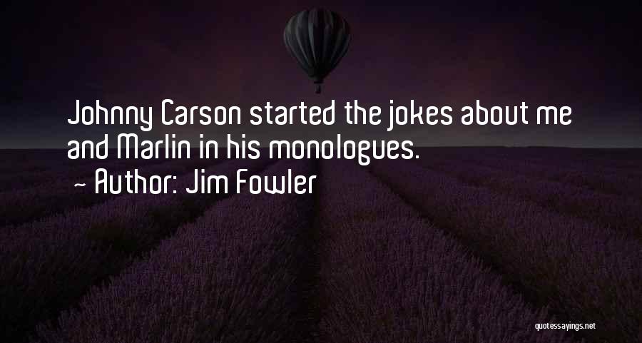 Jim Fowler Quotes 418939