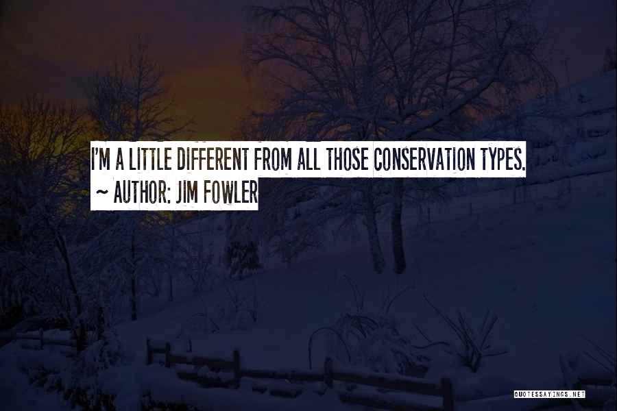 Jim Fowler Quotes 624557