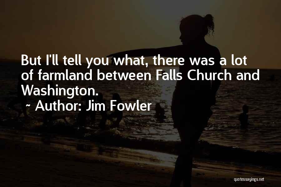 Jim Fowler Quotes 837011