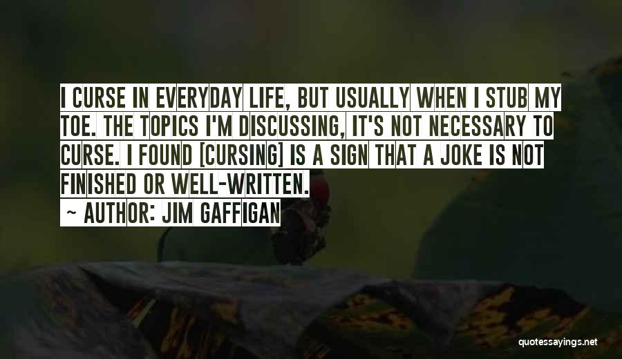 Jim Gaffigan Quotes 1041392