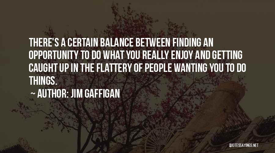 Jim Gaffigan Quotes 1744970