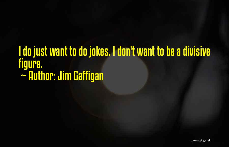 Jim Gaffigan Quotes 568625