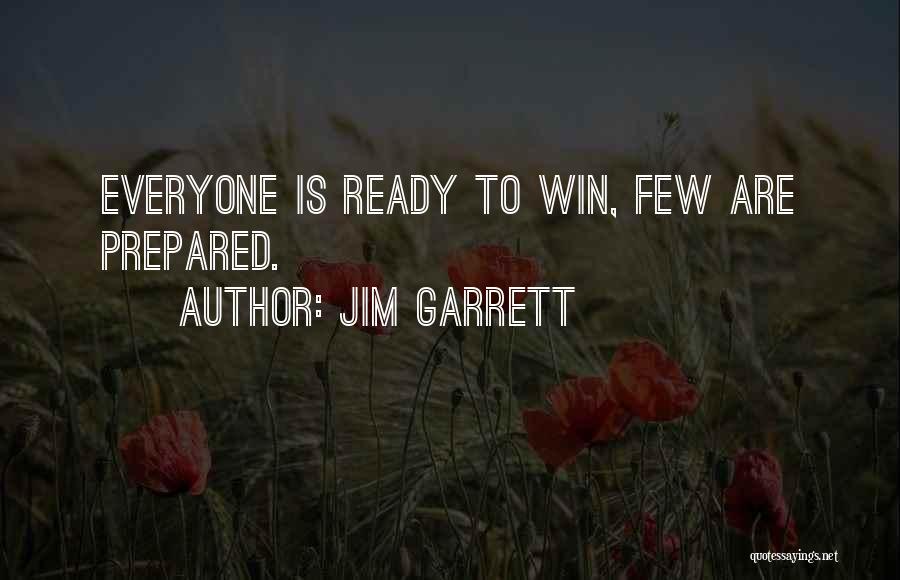 Jim Garrett Quotes 608289