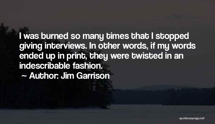 Jim Garrison Quotes 1214130
