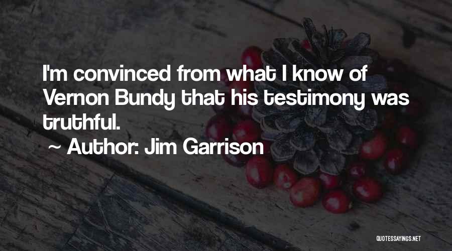 Jim Garrison Quotes 369700