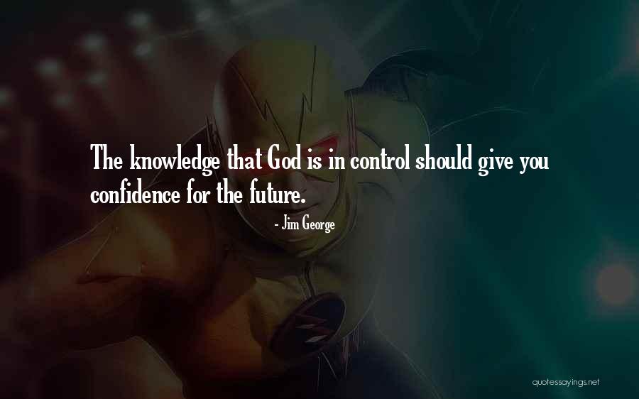 Jim Geogre Quotes By Jim George Jim Geogre Quotes By Jim George