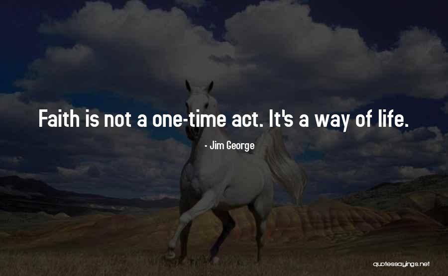 Jim George Quotes 1018892 Jim George Quotes 1018892