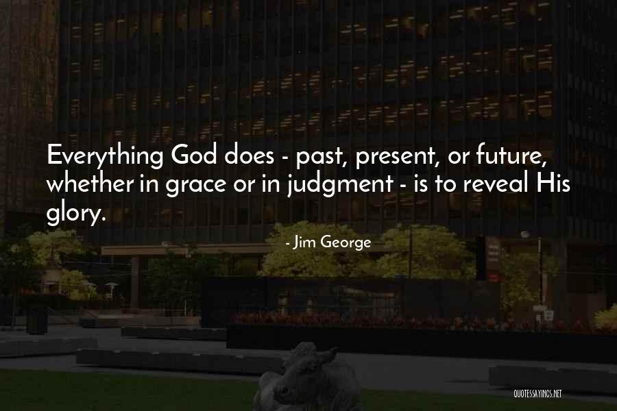 Jim George Quotes 1102396