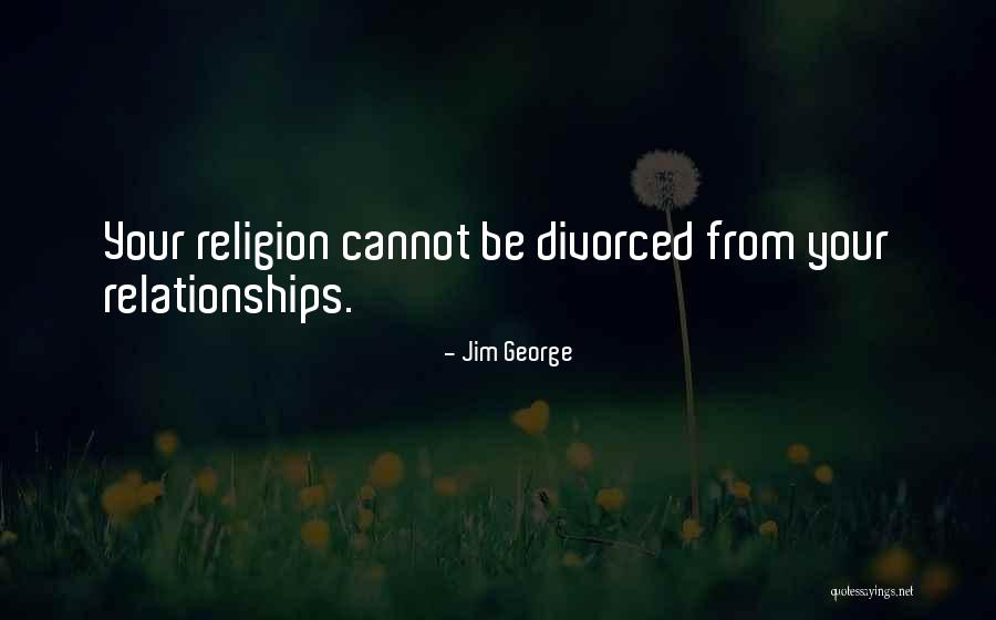 Jim George Quotes 117554