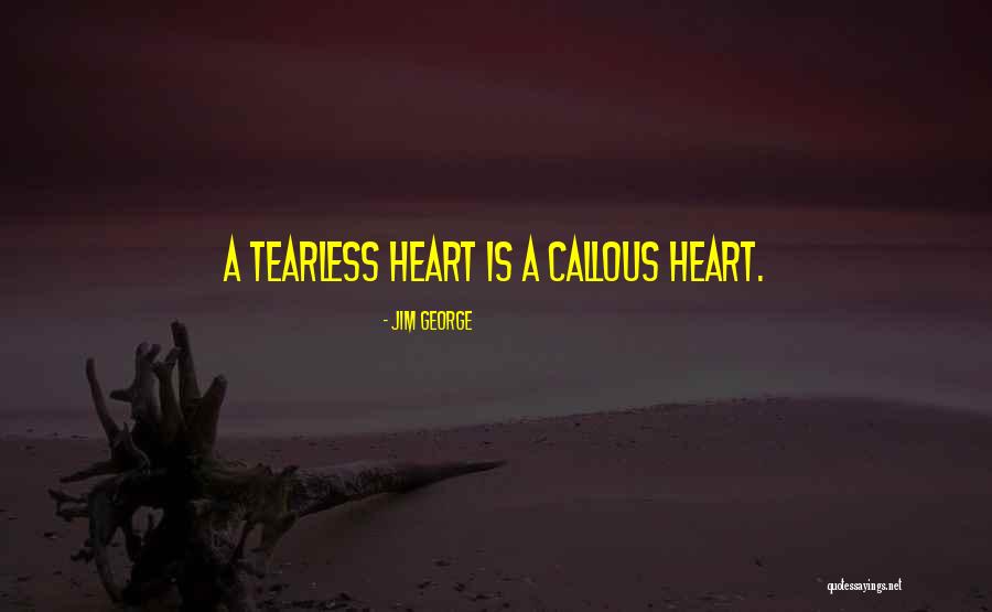 Jim George Quotes 1262173 Jim George Quotes 1262173
