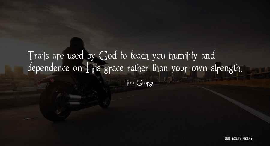 Jim George Quotes 1413716 Jim George Quotes 1413716
