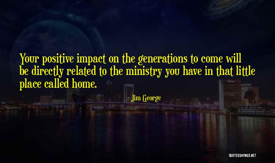 Jim George Quotes 1523531 Jim George Quotes 1523531