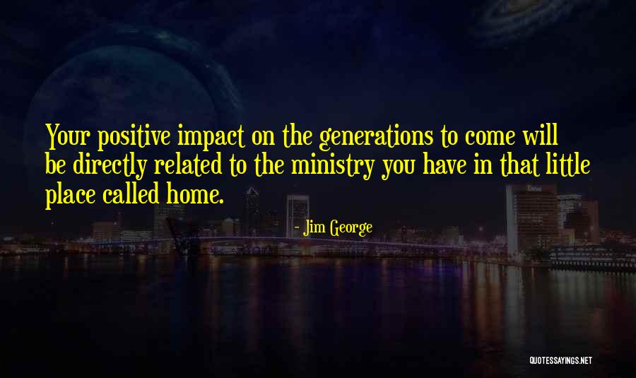 Jim George Quotes 1523531