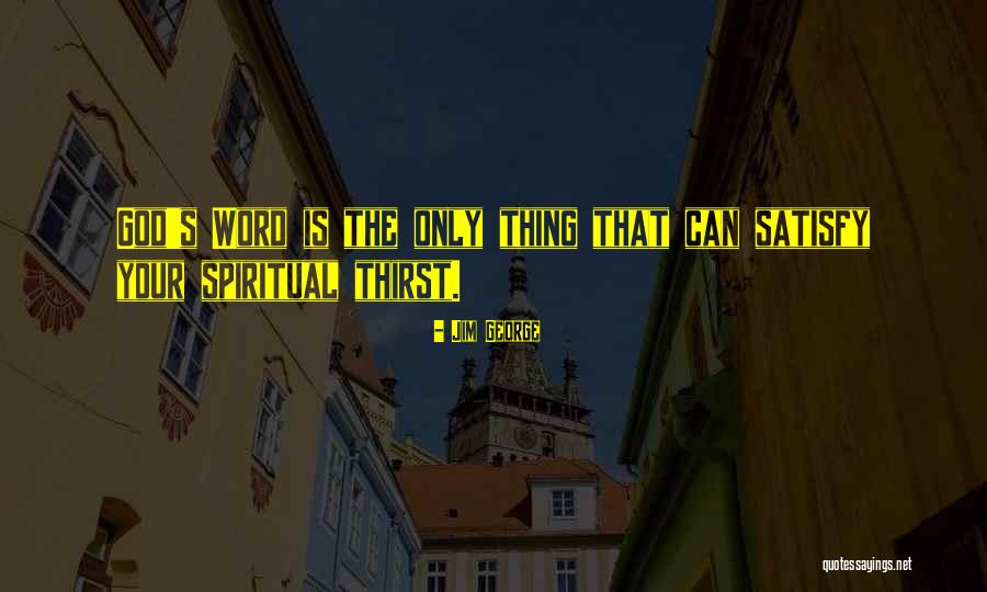 Jim George Quotes 2032127 Jim George Quotes 2032127