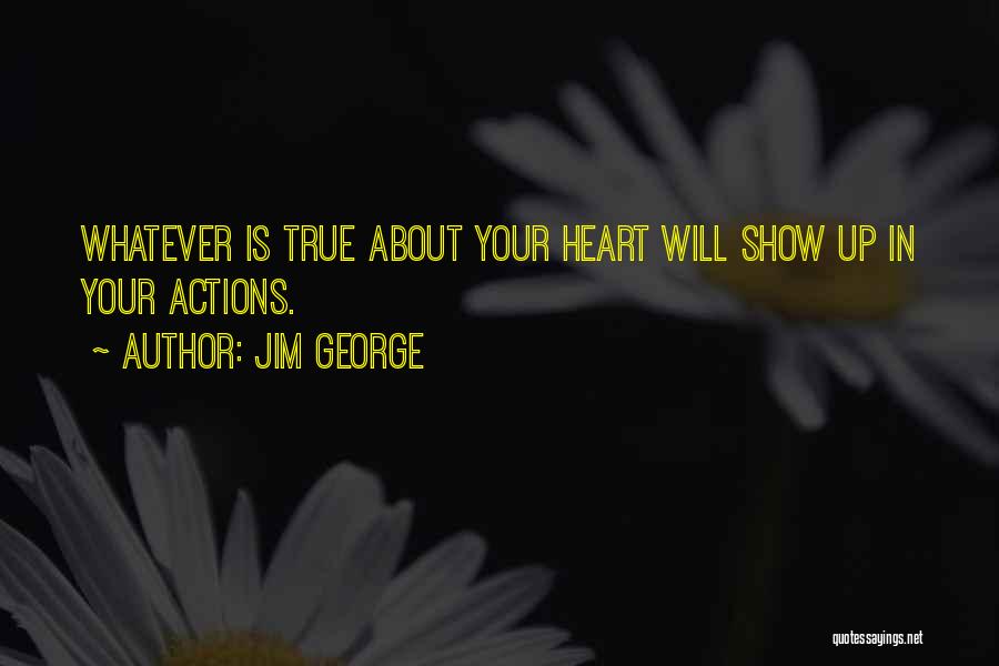 Jim George Quotes 279919