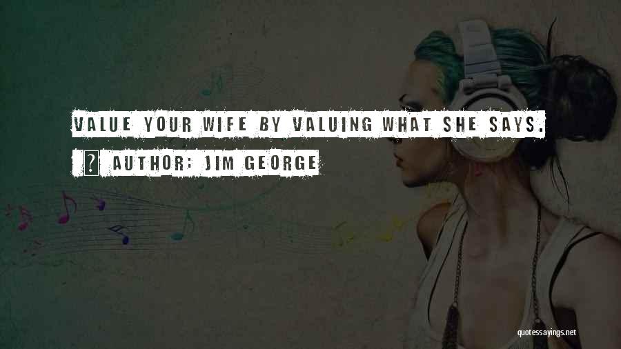 Jim George Quotes 408584