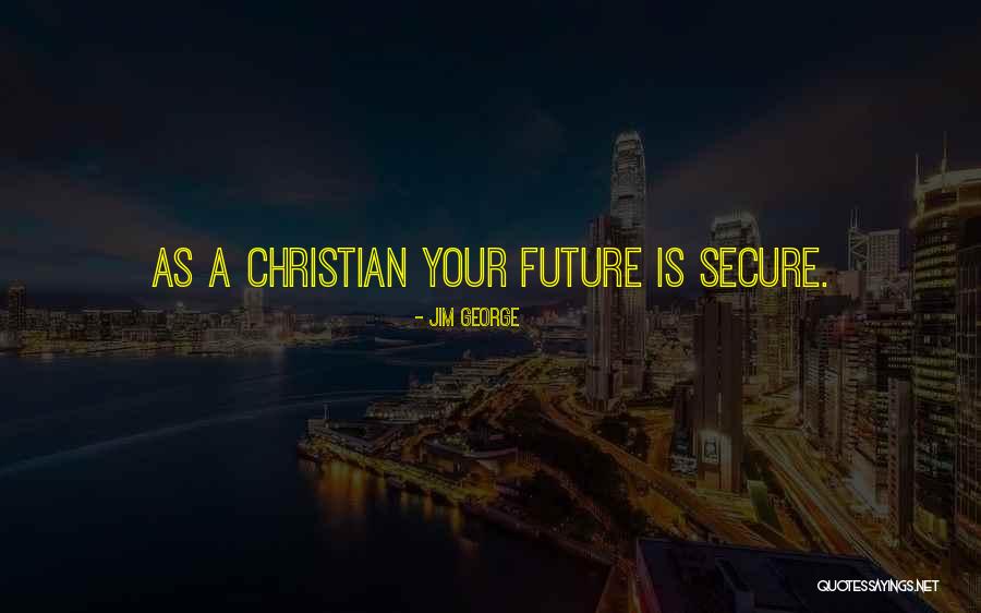 Jim George Quotes 430083 Jim George Quotes 430083