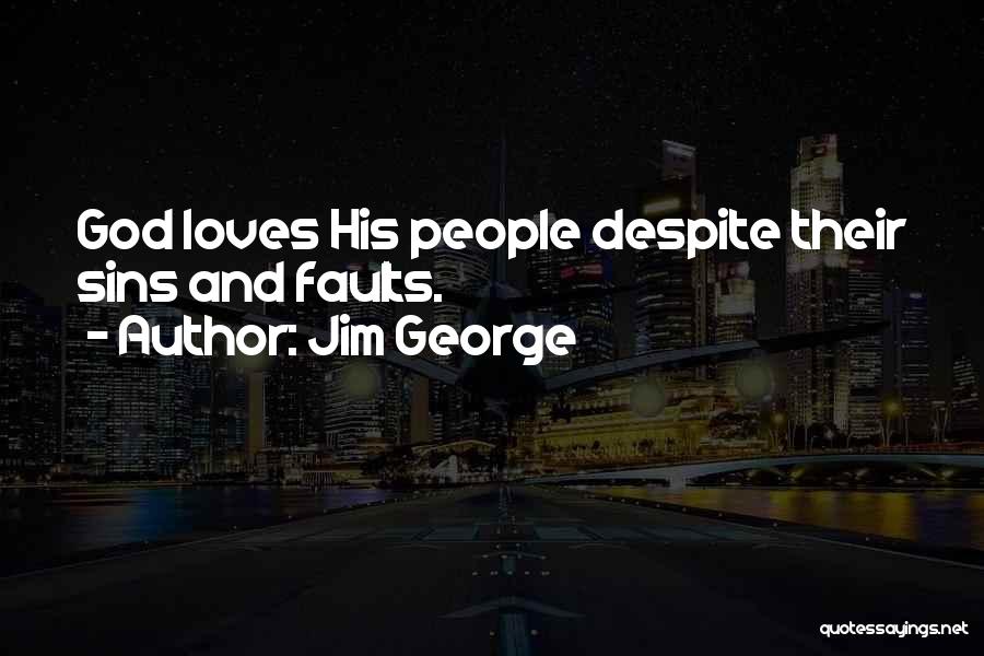 Jim George Quotes 459554