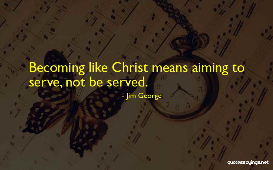 Jim George Quotes 767335 Jim George Quotes 767335