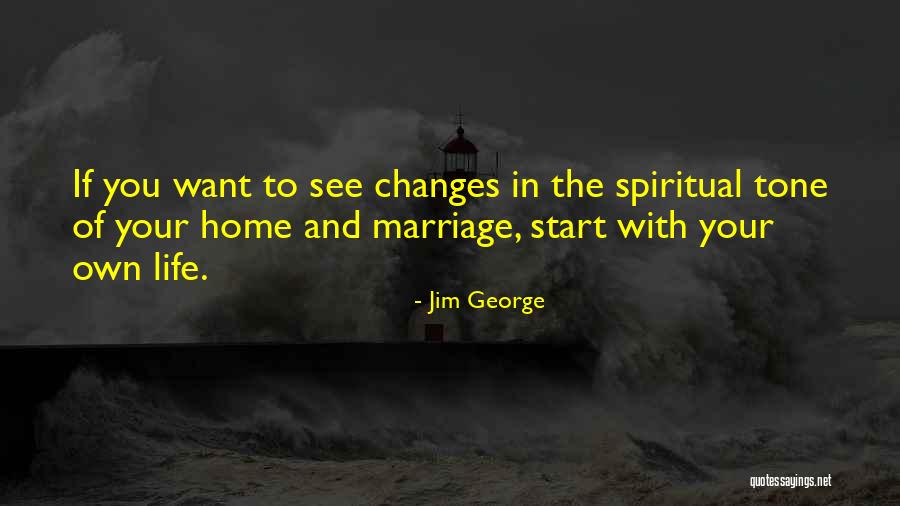Jim George Quotes 809573 Jim George Quotes 809573