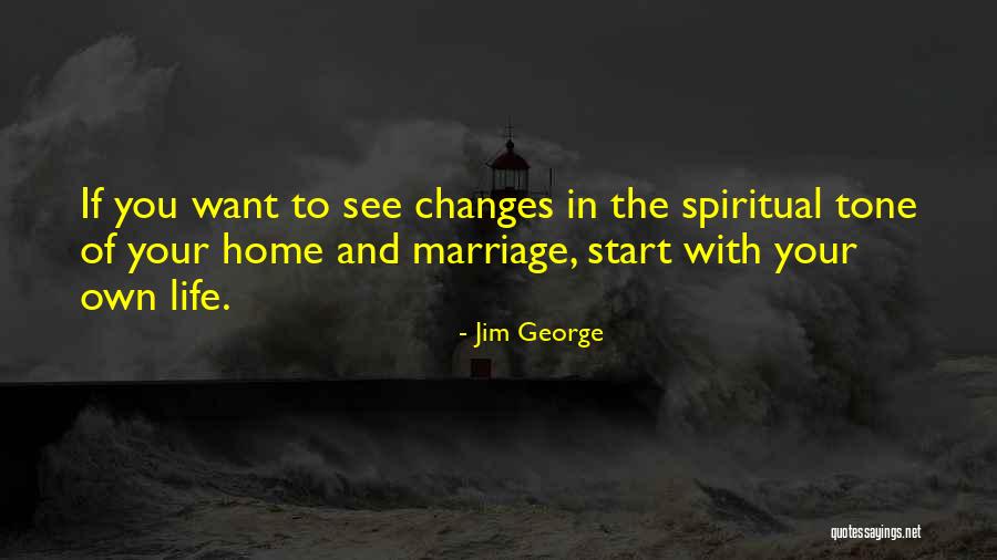 Jim George Quotes 809573