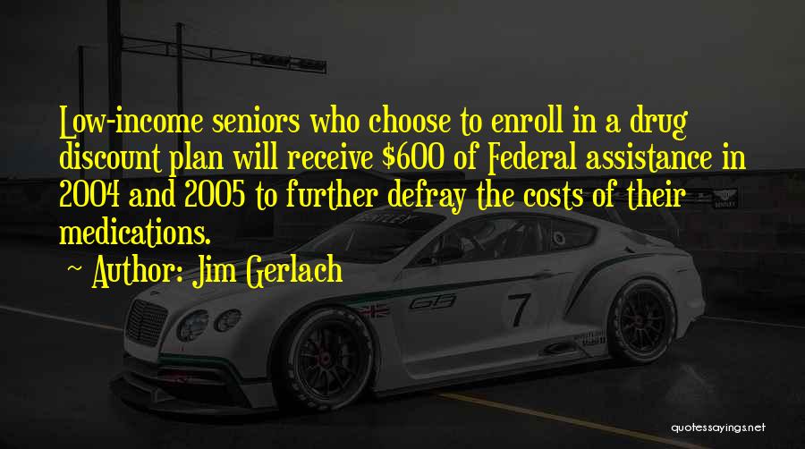 Jim Gerlach Quotes 744643