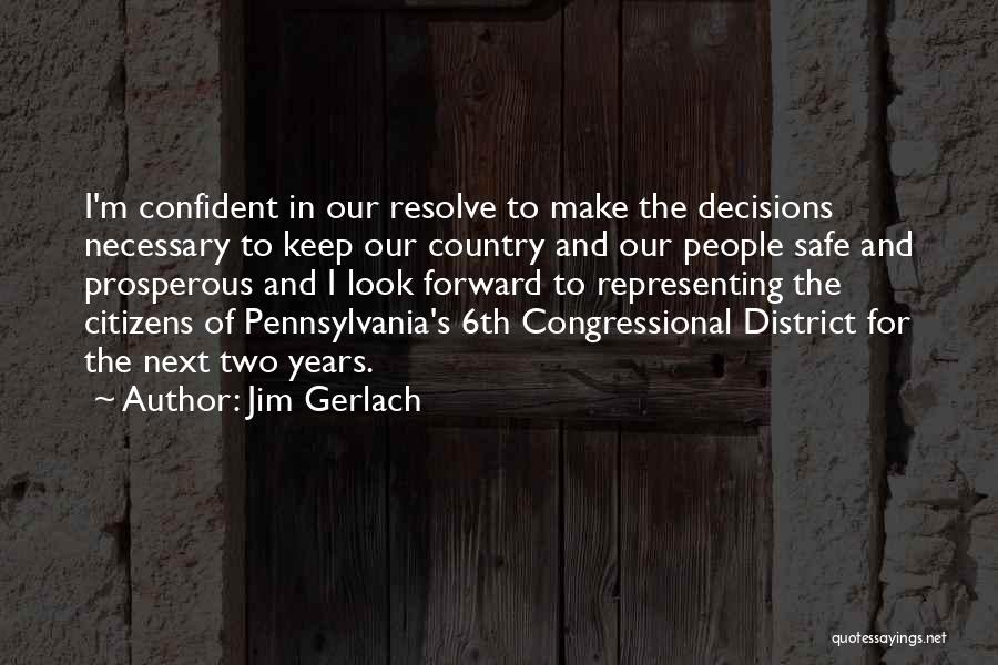 Jim Gerlach Quotes 883904