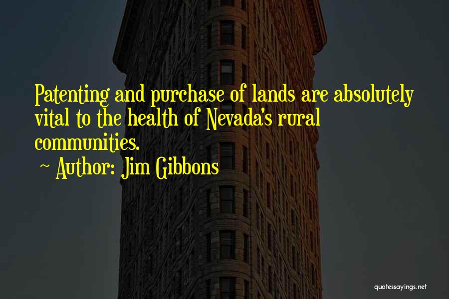 Jim Gibbons Quotes 2237500