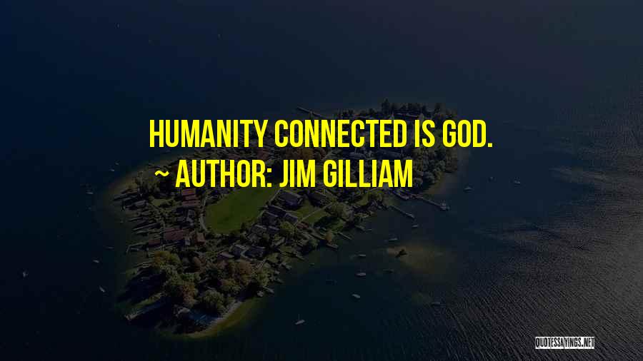 Jim Gilliam Quotes 1224319