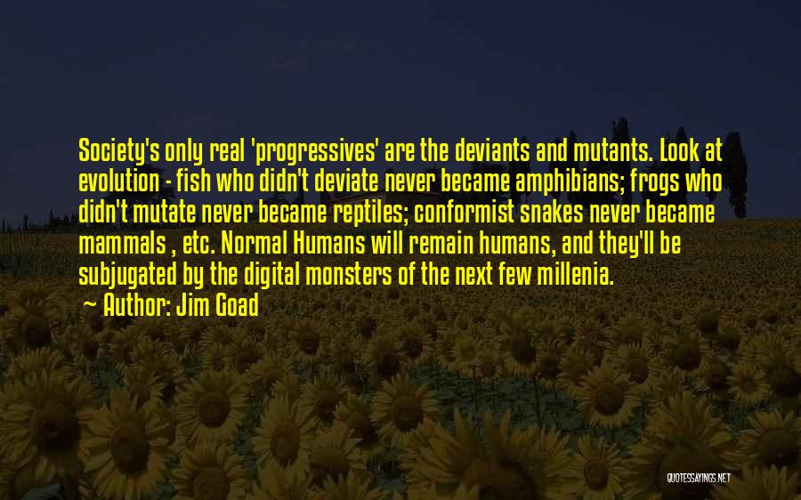 Jim Goad Quotes 1729943