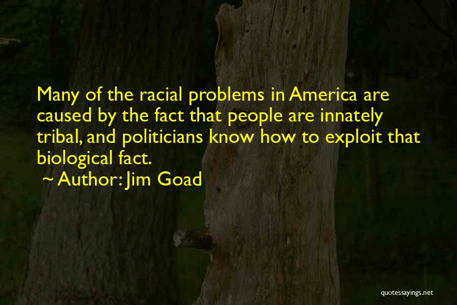 Jim Goad Quotes 1988927
