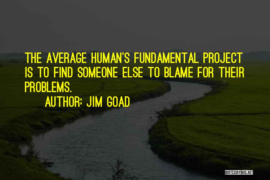 Jim Goad Quotes 665733