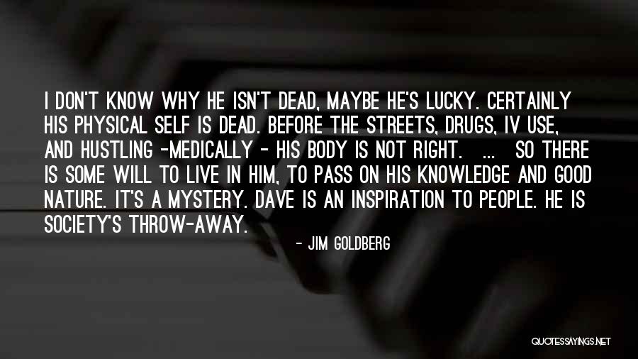 Jim Goldberg Quotes 2134379 Jim Goldberg Quotes 2134379