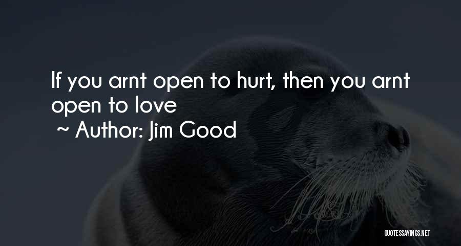 Jim Good Quotes 1544058