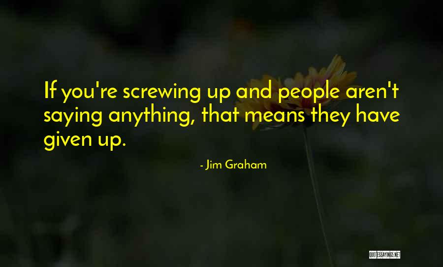 Jim Graham Quotes 158252