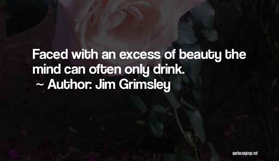 Jim Grimsley Quotes 1156064