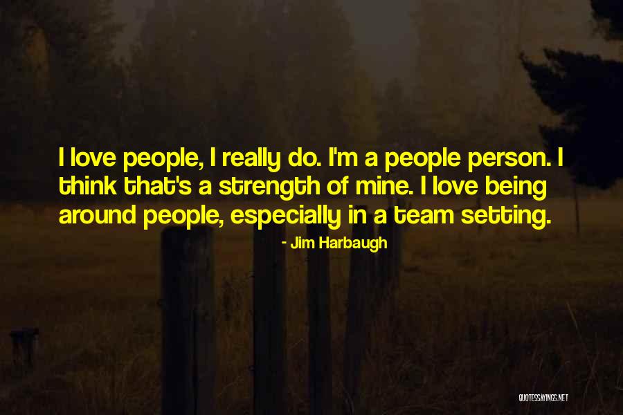 Jim Harbaugh Quotes 1374630