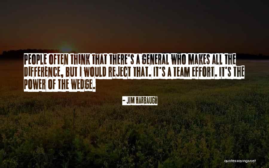 Jim Harbaugh Quotes 1424717