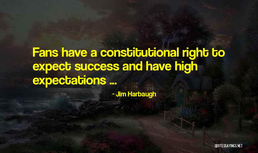 Jim Harbaugh Quotes 303728