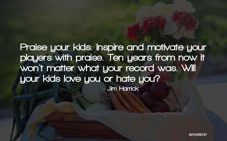 Jim Harrick Quotes 1377793