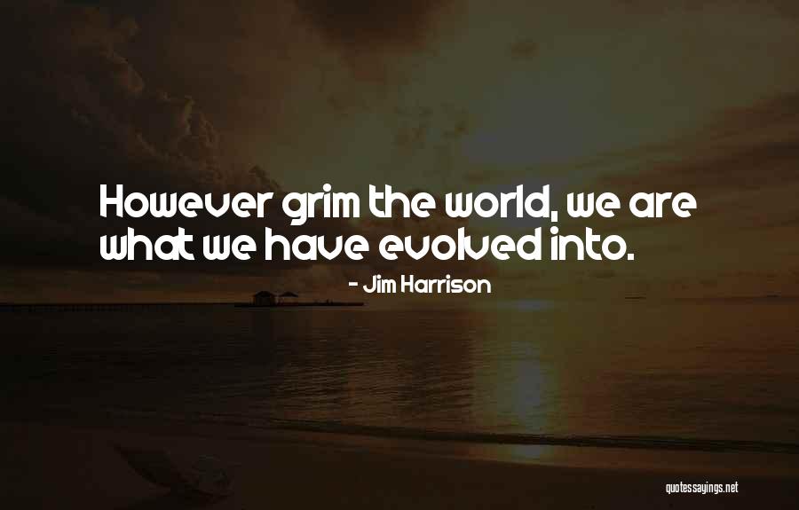 Jim Harrison Quotes 1571031 Jim Harrison Quotes 1571031