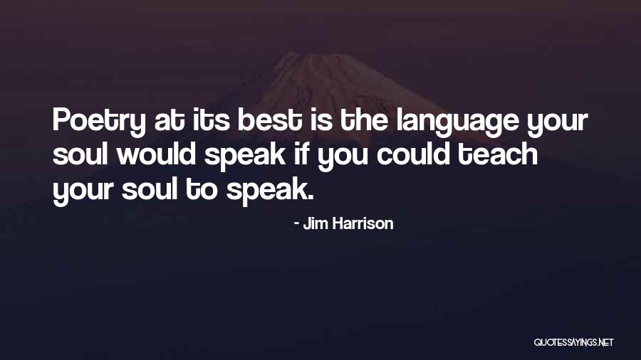 Jim Harrison Quotes 1576427