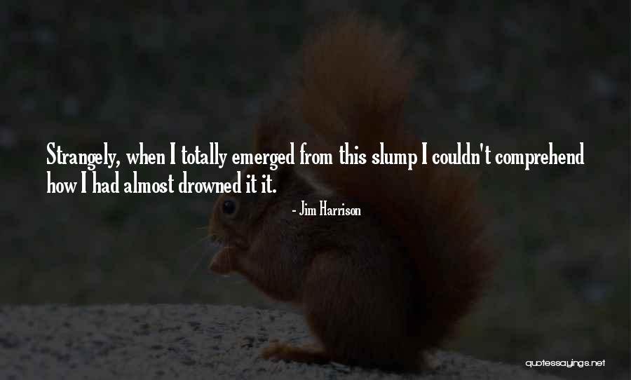 Jim Harrison Quotes 330429 Jim Harrison Quotes 330429