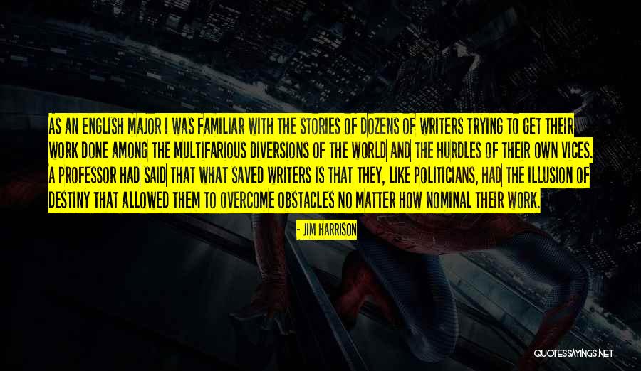 Jim Harrison Quotes 493350 Jim Harrison Quotes 493350