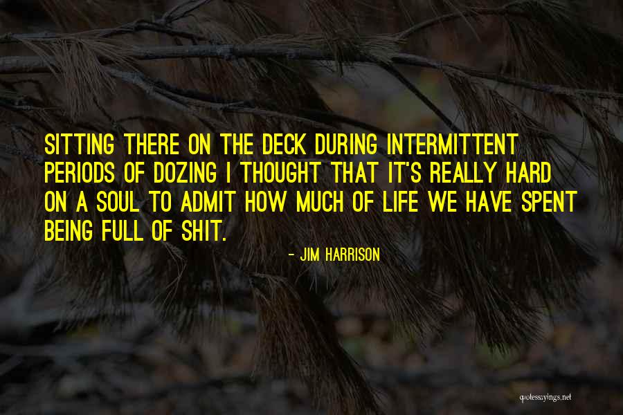 Jim Harrison Quotes 620082 Jim Harrison Quotes 620082