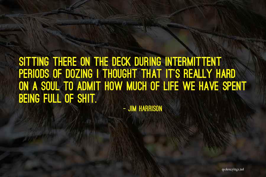 Jim Harrison Quotes 620082