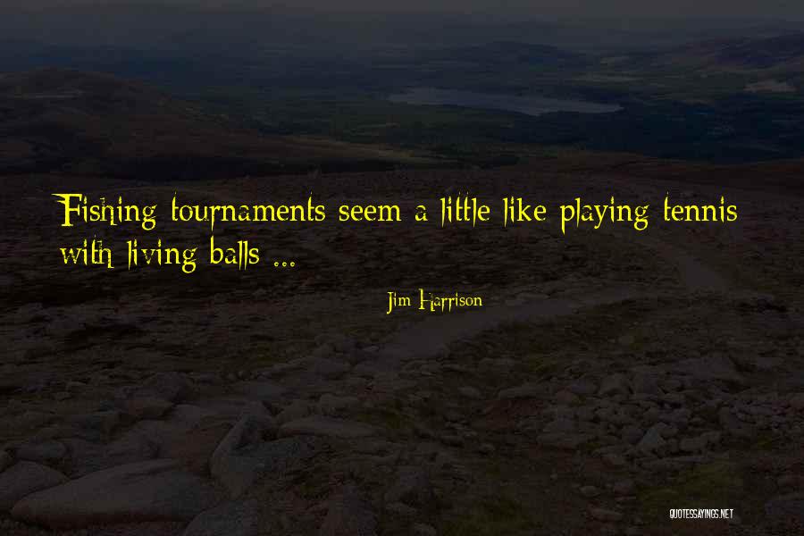 Jim Harrison Quotes 74618