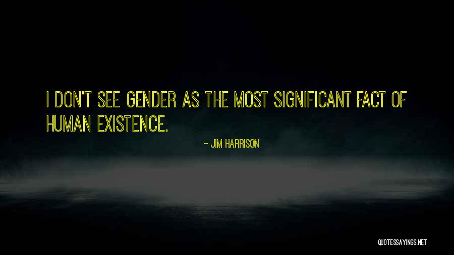 Jim Harrison Quotes 902842