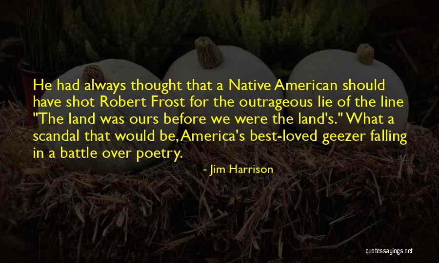 Jim Harrison Quotes 961700