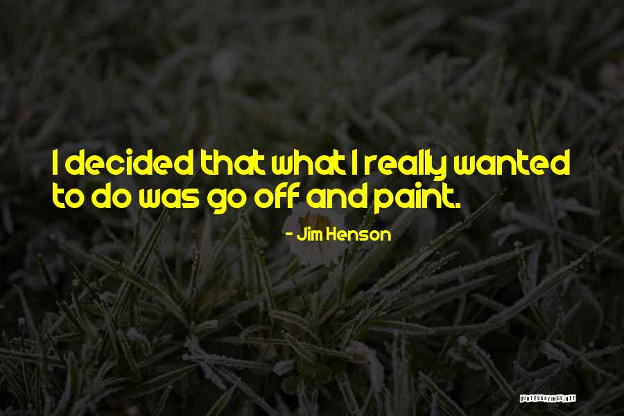 Jim Henson Quotes 1624608 Jim Henson Quotes 1624608